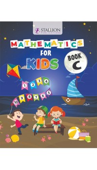 Mathematics for Kids Book C